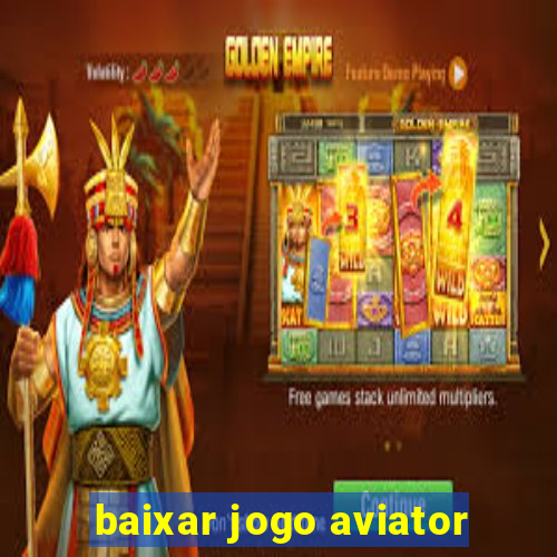 baixar jogo aviator